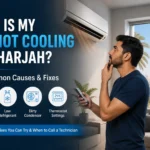 Why Is My AC Not Cooling in Sharjah — 10 Causes Guide